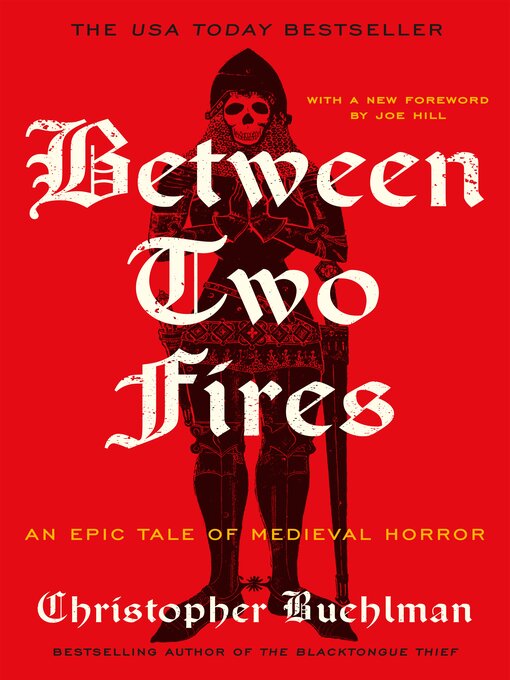 Title details for Between Two Fires by Christopher Buehlman - Available